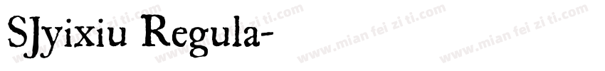 SJyixiu Regula字体转换
